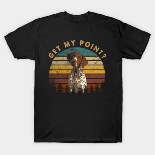 Ears Up, Tail High GSP Elegance, Canine Get My Point T-Shirt